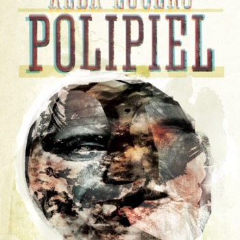 Portada "Polipiel". De Alba Licero (Riot Über Alles). 2023